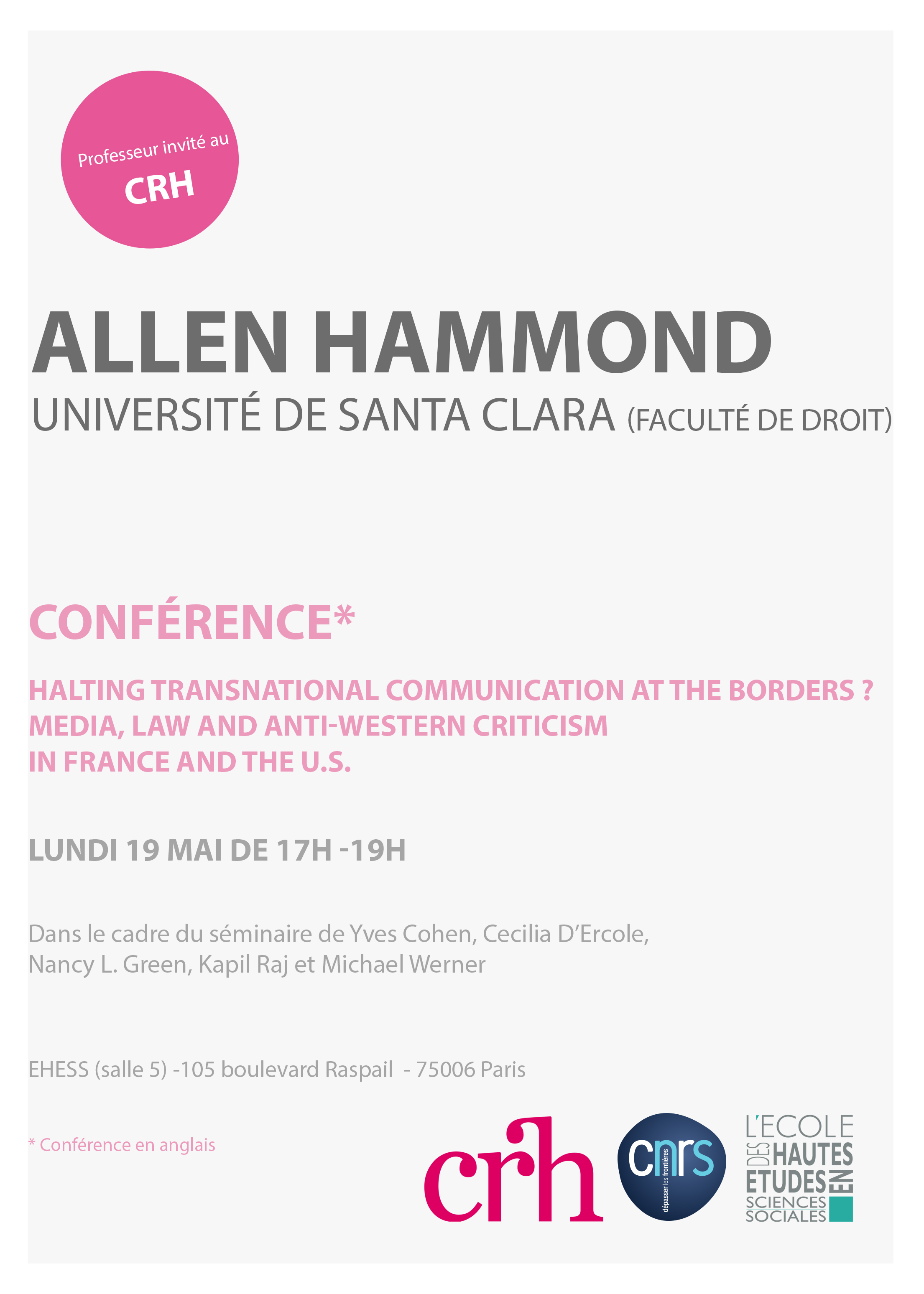 Halting Transnational Communication at the Borders ?  Media, Law and Anti-Western Criticism  in France and the U.S.